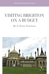 Visiting Brighton on a Budget