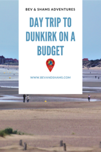 Day trip to Dunkirk