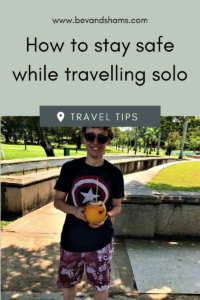How to stay safe solo travelling