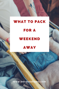 What to pack for a short weekend