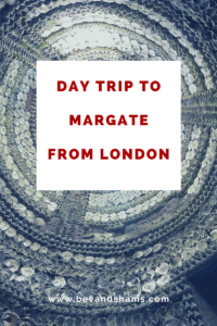 Day trip to Margate from London
